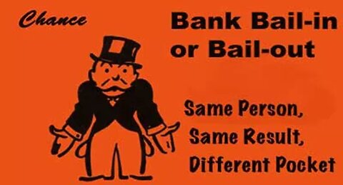 Beware of Bank Bail-Ins - A Bail Out Using Your Money