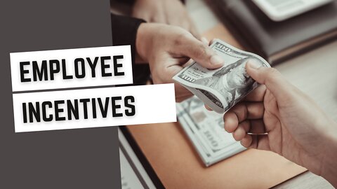 Employee Incentives - How To Leverage Incentives & Deliver Massive Results For Your Business?