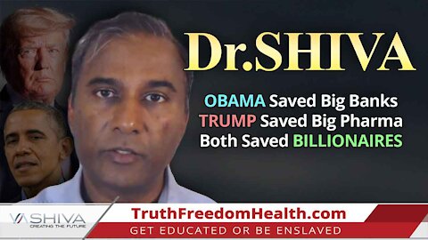 Dr.SHIVA LIVE: Obama Saved Big Banks. Trump Saved Big Pharma. Both Saved BILLIONAIRES. CALL IN SHOW.