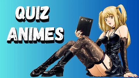 🔥 QUIZ VERSÃO ANIMES VARIADOS - 15 PERGUNTAS SOBRE ANIMES