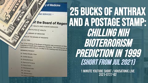 25 bucks of anthrax and a postage stamp: chilling NIH bioterrorism prediction in 1999
