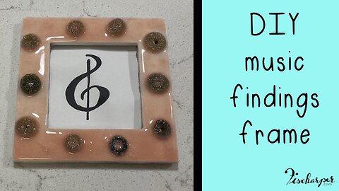 DIY Music Findings upcycled frame