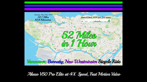 52-Mile Ride 4X Speed Vancouver-Burnaby-New Westminster