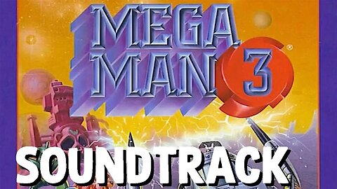 [10 HOURS] of Megaman 3 Soundtrack