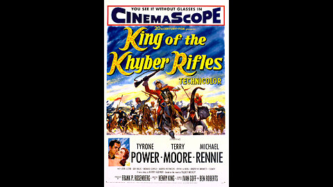 The King of the Khyber Rifles (1953) | An adventure film directed by Henry King