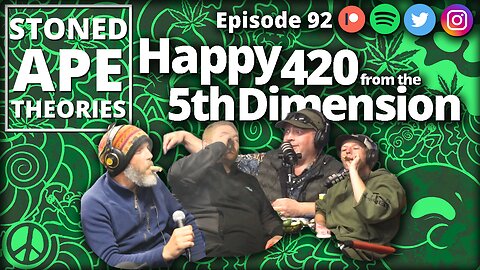 Happy 420 from the 5th Dimension | SAT Podcast Episode 92