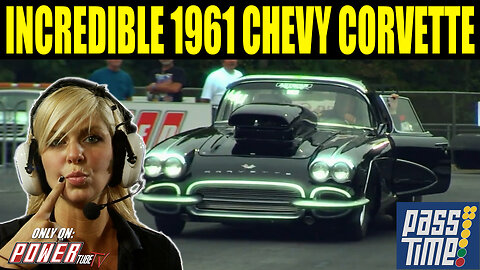 PASS TIME - Incredible 1961 Chevy Corvette On Pass Time!