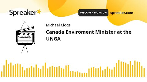 Canada Enviroment Minister at the UNGA