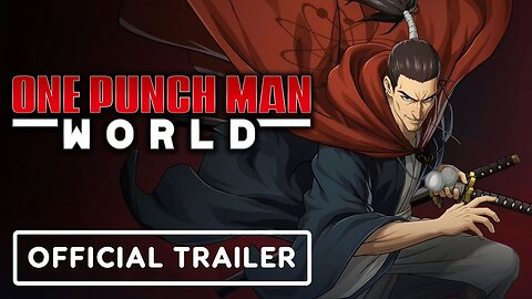 One Punch Man: World - Official Atomic Samurai Worldwide Premiere Trailer | IGN Fan Fest 2024