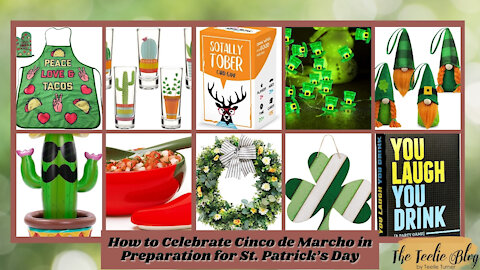 The Teelie Blog | How to Celebrate Cinco de Marcho in Preparation for St. Patrick’s Day