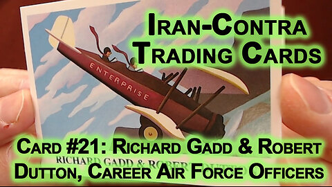 Reading Iran-Contra Scandal Trading Cards #21: Richard Gadd, Robert Dutton Career Air Force Officers
