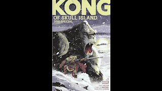 Kong of Skull Island 2018 Special -- Issue 1 (2018, Boom! Studios) Review