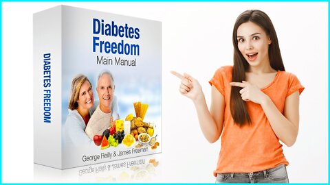 Diabetes Freedom DOES IT WORK I bought Diabetes Freedom 2021 TAKE CARE Diabetes Freedom Review