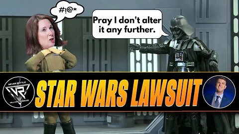 Star Wars SUED | Kathleen Kennedy's Lucasfilm MisManagement | w/ @LegalMindset