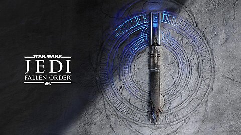 Star Wars: Jedi - Fallen Order (Livestream) - 08/27/2023