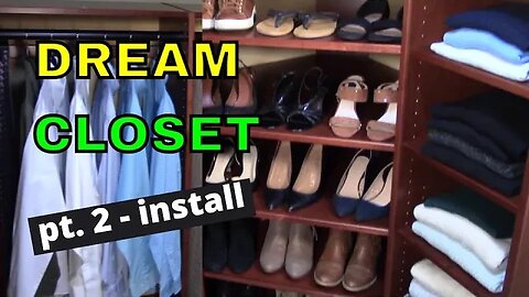 How to Easily Design & Install Your Own Custom Dream Wood Closet!