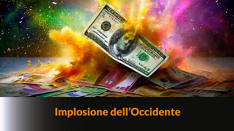 “IMPLOSIONE DELL'OCCIDENTE” - MAZZONI NEWS #250