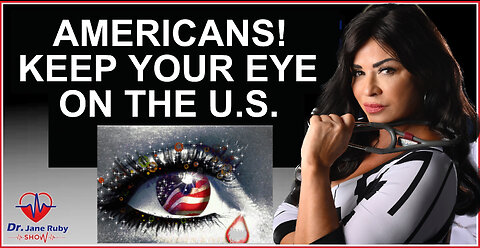 AMERICANS! KEEP YOUR EYE ON THE U.S.