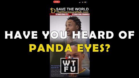 Do you know what Panda Eyes means?