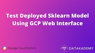 Test Deployed Sklearn (Scikit-learn) Model Using GCP Web Interface (Console)