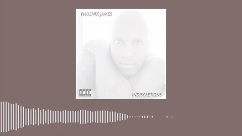 Phoenix James - INDISCRETIONS (Official Audio) Spoken Word Poetry