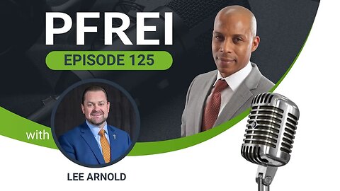 PFREI Series Episode 125: Lee Arnold