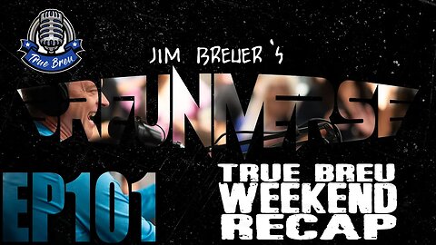 Reflecting on the first True Breu Weekend | Jim Breuer's Breuniverse Podcast Ep.101
