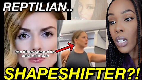Woman FREAKS TF OUT CLAIMING To See A SHAPESHIFTER/REPTILIAN On AIRPLANE At DFW Airport | Reaction