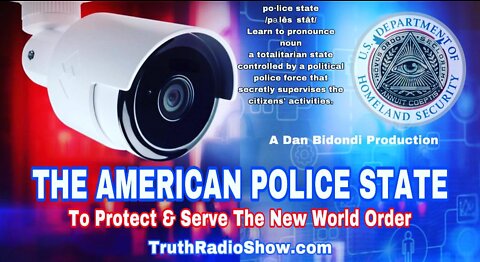 The American Police State-To Protect & Serve The New World Order (Documentary That Became Reality)