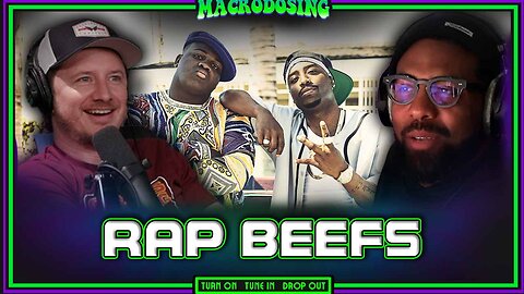 Rap Beefs Through The Years | Macrodosing - April 4, 2024