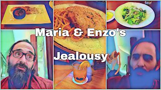 Dinner at Maria & Enzo's | Jealousy