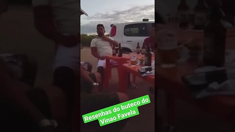 RESENHAS DO BUTECO DO VINAO FAVELA