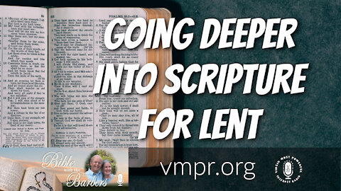 26 Feb 21, Bible with the Barbers: Going Deeper into Scripture for Lent