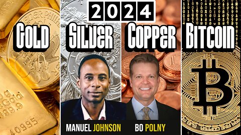 MARCH🚨WAR🚨Gold, Silver, Copper, Bitcoin - Manuel Johnson, Bo Polny