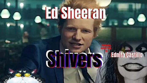 Ed Sheeran- Shivers (Part 2 Feat./Cover)