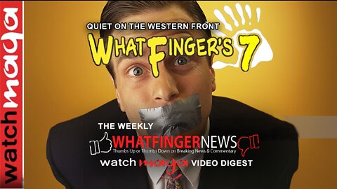 Whatfinger's 7: QUIET ON THE WESTERN FRONT!
