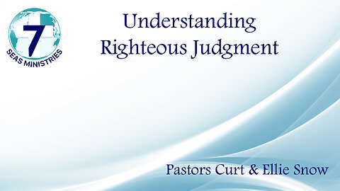 Understanding Righteous Judgment