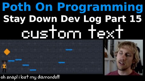 Stay Down Dev Log - Part 15 - Custom Text Graphics