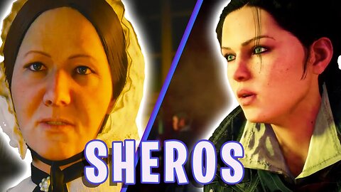 EVIE FRYE and FLORENCE NIGHTINGALE - SHERO QUESTS!