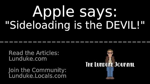 Apple: “Sideloading is the DEVIL!”