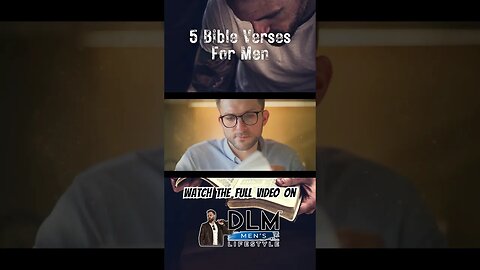📖 5 POWERFUL BIBLE VERSES for Men - FULL VIDEO on @DLMMensLifestyle