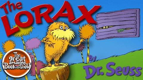 The Lorax - By Dr. Seuss - Read Aloud Bedtime Story