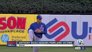 Stoneman Douglas Alum, Chicago Cubs first baseman Anthony Rizzo honors Parkland victims