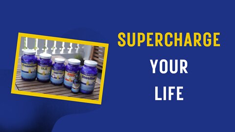 Supercharge your Life