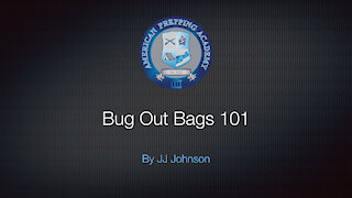 Bug Out Bag 101 - American Prepping Academy