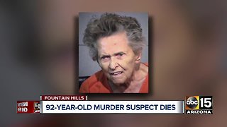 92-year-old woman accused of killing son in Fountain Hills dies