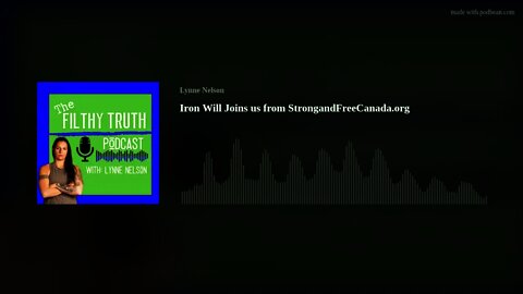 Iron Will Joins us from StrongandFreeCanada.org