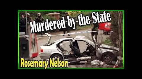Assassination of Rosemary Nelson - The Northern Ireland Troubles 1999