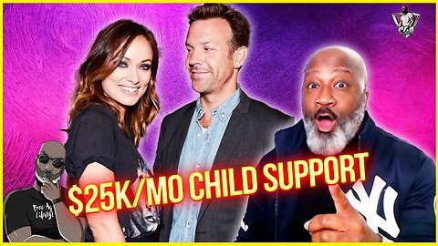 Actor Jason Sudekeis Must Pay Actress Olivia Wilde $25k/mo. In Child Support | But, Why So Much?