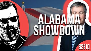 S2E10: Alabama Showdown (ft. Rep. Barry Moore)